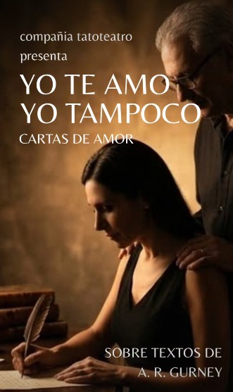Estreno de la obra «Yo te amo, yo tampoco, cartas de amor»