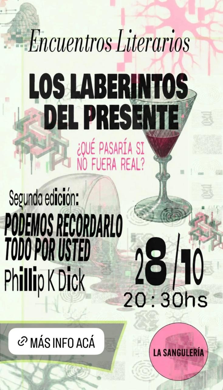 Encuentros literarios «Laberintos del presente» con Phillip K. Dick